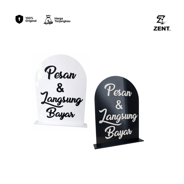 Sign Cafe Akrilik Timbul - PESAN LANGSUNG BAYAR - Sign Meja Kasir atas Meja 